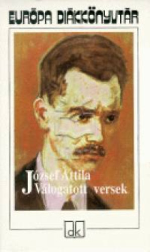 J�zsef Attila - J�zsef Attila v�logatott versek