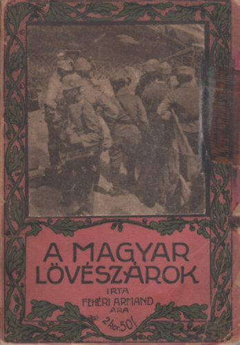 Fehri Armand - A magyar lvszrok