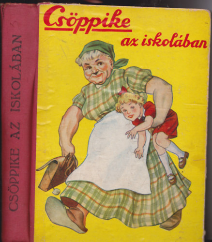 Clara Nast - Csppike az iskolban (Plyi Jen rajzaival)
