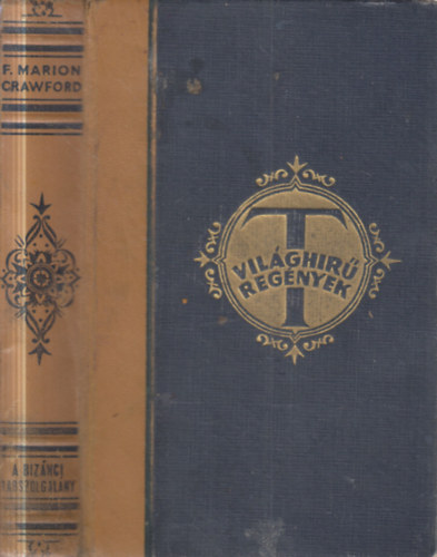 F. Marion Crawford - A biz�nci rabszolgal�ny (I. kiad�s)