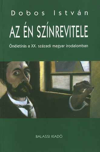 Dobos Istvn - Az n sznrevitele