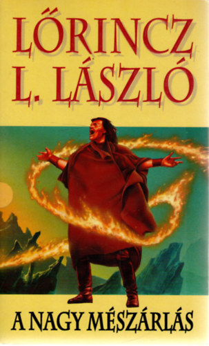Leslie L. Lawrwnce-Lrincz L. Lszl - A nagy mszrls