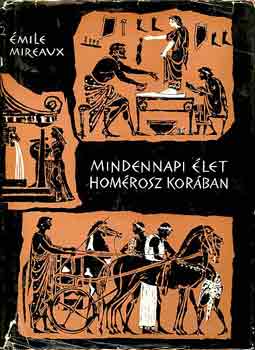 �mile Mireaux - Mindennapi �let Hom�rosz kor�ban
