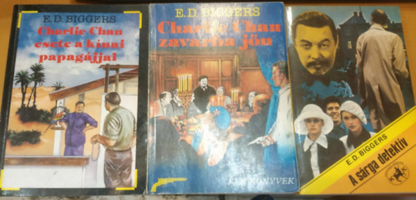 Earl Derr Biggers - 3 db Charlie Chan krimi: A s�rga detekt�v + Charlie Chan esete a kina� papag�jjal + Charlie Chan zavarba j�n