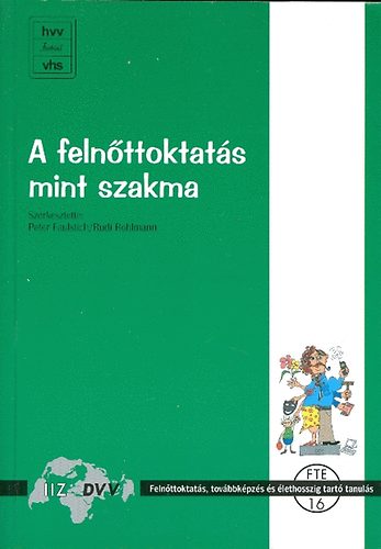 Faultisch-Rohlmann - A feln�ttoktat�s mint szakma