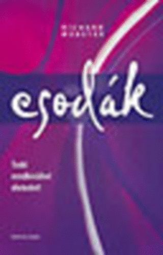 Richard Webster - Csodk. - Tedd rendkvliv letedet!