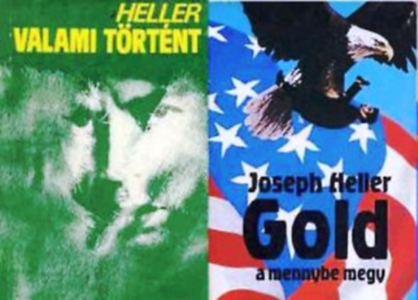 Joseph Heller - Gold a mennybe megy - Valami történt (2 db Joseph Heller)