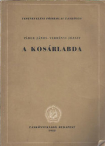 Pder Jnos- Verbnyi Jzsef - A kosrlabda