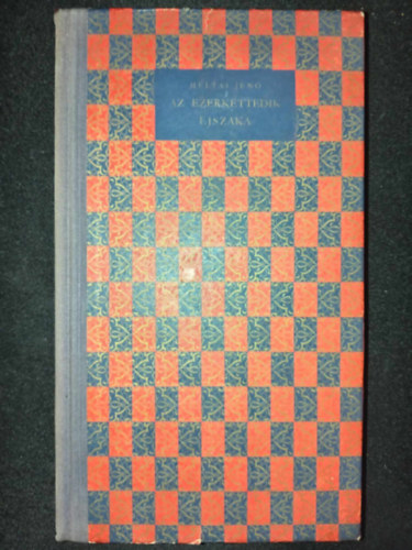 Kondor Lajos  Heltai Jen� (ill.) - Az ezerkettedik �jszaka - Mesej�t�k (Helikon kiadv�ny; Kondor Lajos rajzaival)
