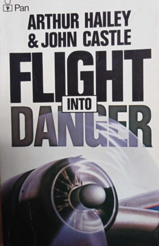Arthur-Castle, John Hailey - Flight into Danger