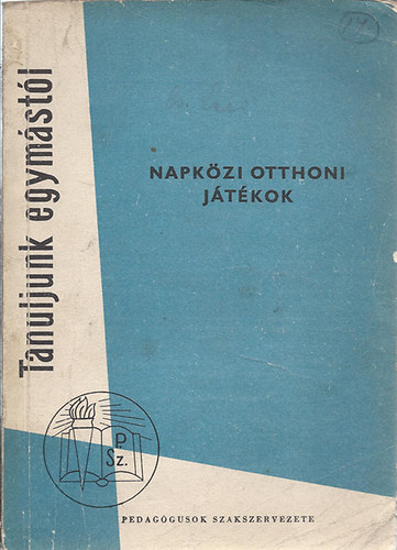 Napkzi otthoni jtkok (Tanuljunk egymstl sorozat)