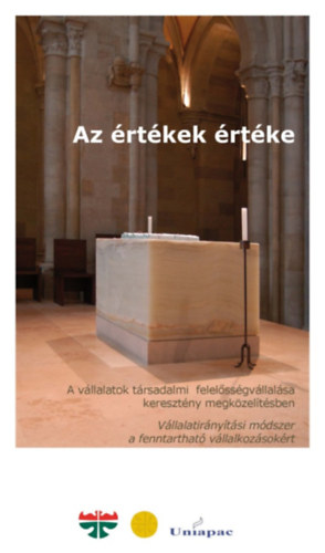 Az értékek értéke - A vállalatok társadalmi felelősségvállalása keresztény megközelítésben