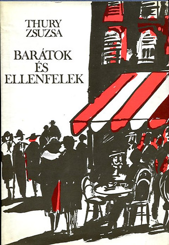 Thury Zsuzsa - Bar�tok �s ellenfelek