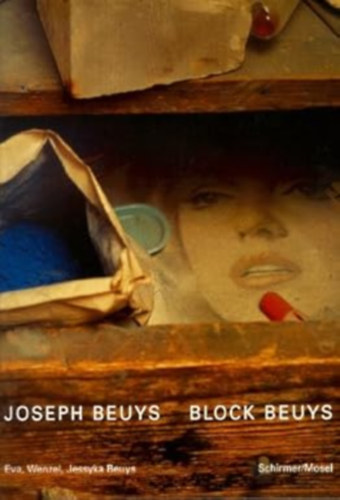 Jessyka Beuys Eva Wenzel - Joseph Beuys block Beuys