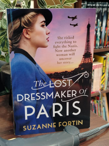 Suzanne Fortin - The Lost Dressmaker of Paris