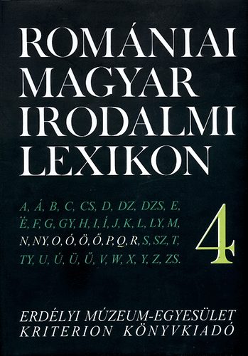 Dvid Gyula  (szerk.) - Romniai magyar irodalmi lexikon 4 N-R