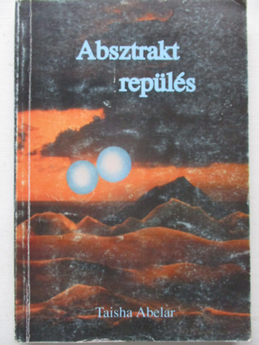 Taisha Abelar - Absztrakt repls