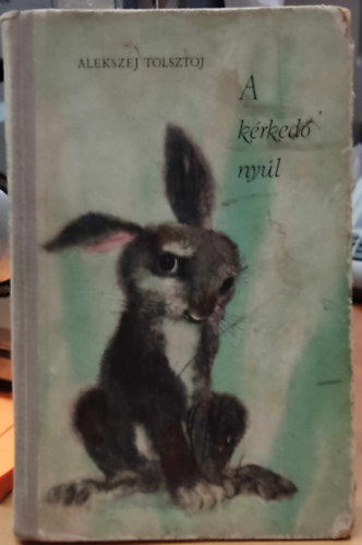 Alekszej Tolsztoj - A krked nyl