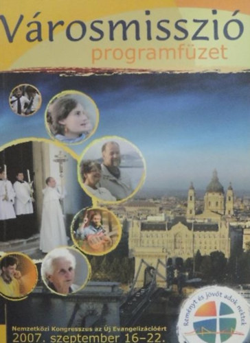 Hor�nszky Anna szerk. V�rnai P�ter  (szerk.) - V�rosmisszi� programf�zet