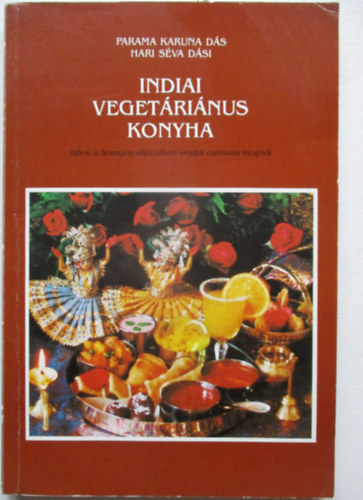 Parama Karuna D�s-Hari S�va - Indiai veget�ri�nus konyha