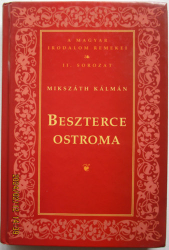 Mikszth Klmn - Beszterce ostroma