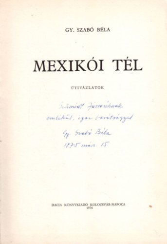 Gy. Szab Bla - Mexiki tl - tivzlatok - dediklt