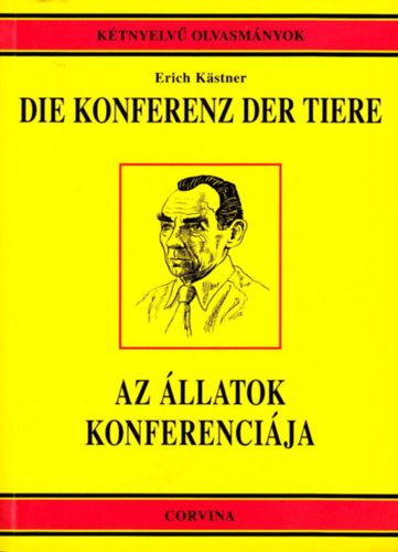 Erich Kstner - Az llatok konferencija - Die Konferenz der Tiere (Ktnyelv olvasmnyok)