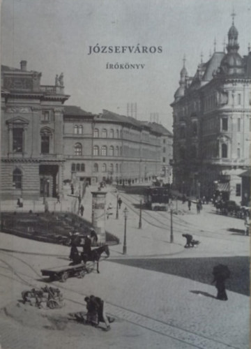 R�cz Judit, Tam�s Istv�n Perj�ssy-R�v�sz Ant�nia - J�zsefv�ros - �r�k�nyv