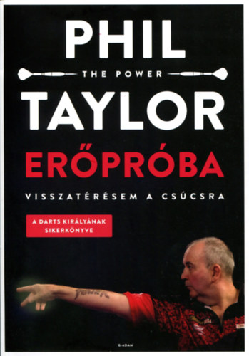Phil ,,The Power" Taylor - Er�pr�ba