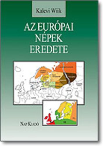 Kalewi Wiik - Az eurpai npek eredete