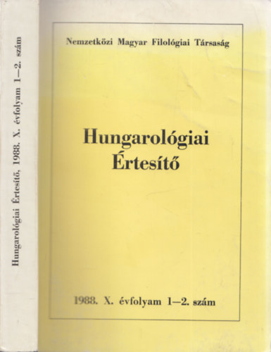 Jankovics Jzsef  (szerkeszt) - Hungarolgiai rtest 1988. X. vfolyam 1-2. szm (egy ktetben)