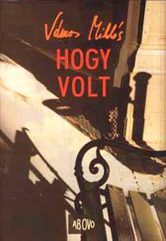 V�mos Mikl�s - Hogy volt