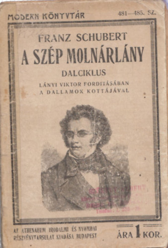 Franz Schubert - A szp molnrlny (Modern knyvtr 481-485)