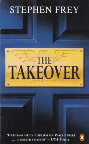 Stephen Frey - The Takeover