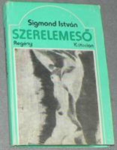 Sigmond Istvn - Szerelemes