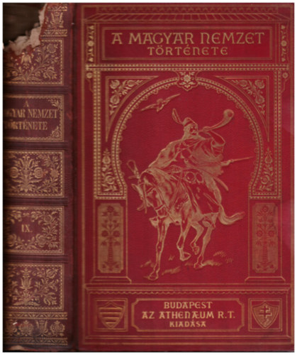 Szil�gyi S�ndor - A magyar nemzet t�rt�nete IX.- A nemzeti �llamalkot�s kora 1815-1847