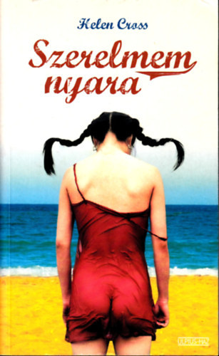 Helen Cross - Szerelmem nyara