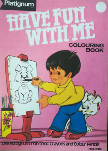 Have fun with me - colouring book