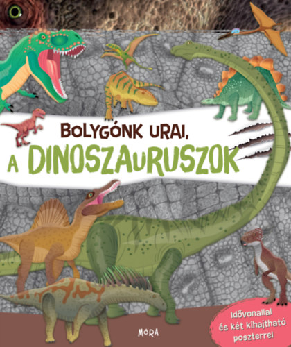 Bolygnk urai, a dinoszauruszok