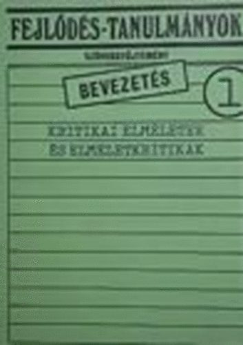 B�l�di-Koll�r-Magyar-Marton-Miszlivetz-Szentes - Fejl�d�s-tanulm�nyok 1 - Kritikai elm�letek �s elm�letkritik�k