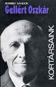 Borbély Sándor - Gellért Oszkár (Kortársaink)