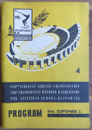 VIII. Atlétikai Európa-bajnokság (Budapest, 1966) program - 4. füzet 1966. szeptember 2.
