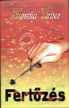 Martha Tailor - Fertőzés