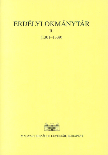 Jak Zsigmond - Erdlyi okmnytr II. (1301-1339)