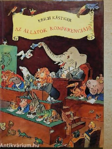 Erich Kstner - Az llatok konferencija