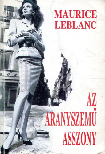 Maurice Leblanc - Az aranyszem asszony