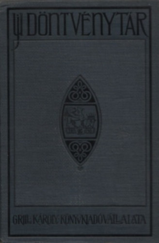 Dr. Ráth-Végh István - Uj döntvénytár IX.