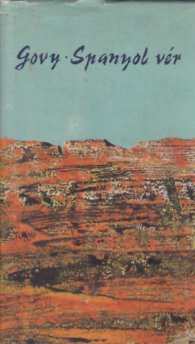 Georges Govy - Spanyol vér