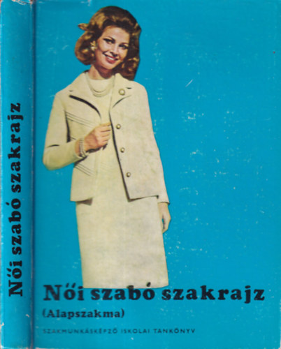 Feketn Hajdu Erzsbet - Ni szab szakrajz (alapszakma)