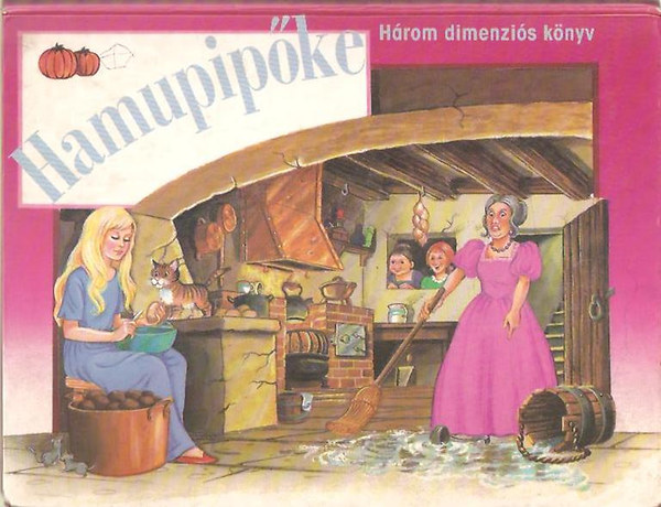 Hamupipke - Hrom dimenzis knyv